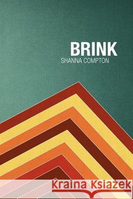 Brink Shanna Compton 9780982658727 Bloof Books - książka