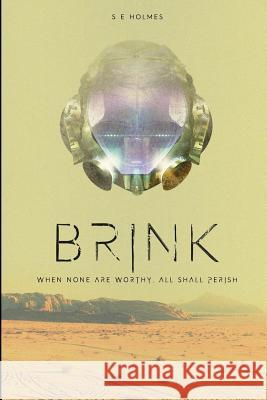 Brink S. E. Holmes 9781496187116 Createspace - książka