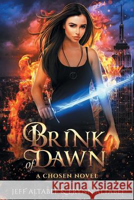 Brink of Dawn: A Gripping Fantasy Thriller Jeff Altabef Erynn Altabef Lane Diamond 9781622533275 Evolved Publishing - książka