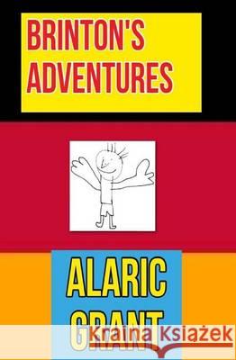 Brinton's adventures Grant, Alaric 9781503392014 Createspace - książka