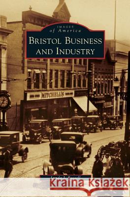 Bristol Business and Industry Lynda J Russell 9781531648206 Arcadia Publishing Library Editions - książka