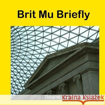 Brit Mu Briefly - From Seeds to Civilization Douglas Alford Pakaket Alford 9781624950162 O'Reilly Media - książka