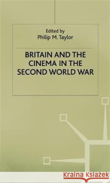 Britain and the Cinema in the Second World War Philip M. Taylor 9780333434482 PALGRAVE MACMILLAN - książka