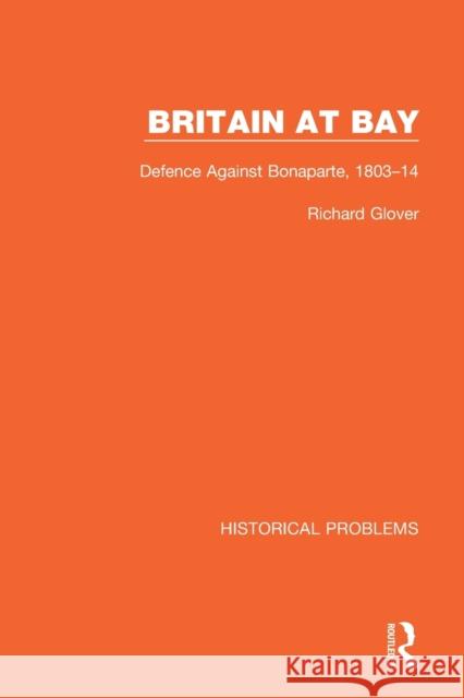 Britain at Bay Richard Glover 9781032037578 Taylor & Francis Ltd - książka