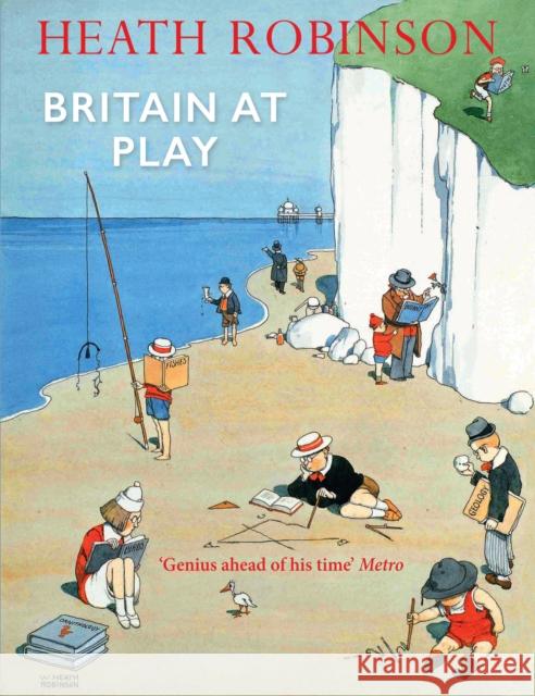 Britain At Play Heath Robinson 9780715655313 Duckworth Books - książka