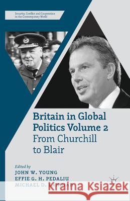 Britain in Global Politics, Volume 2: From Churchill to Blair Young, J. 9781349347728 Palgrave Macmillan - książka