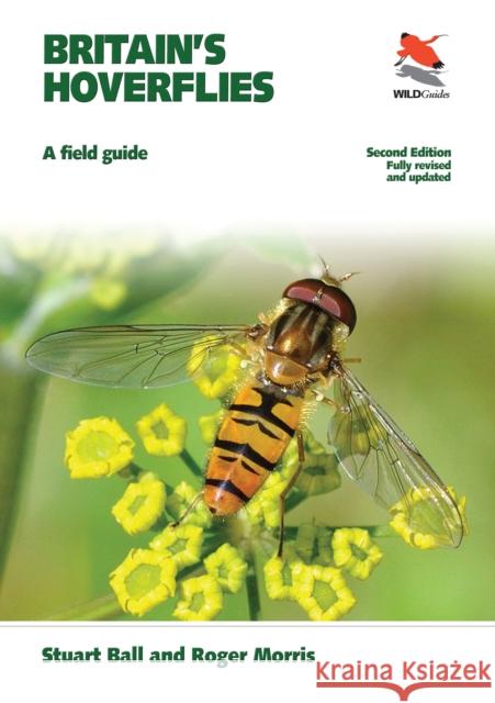 Britain's Hoverflies: A Field Guide - Revised and Updated Second Edition Ball, Stuart 9780691164410 John Wiley & Sons - książka