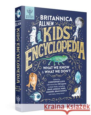 Britannica All New Kids' Encyclopedia: What We Know & What We Don't Lloyd, Christopher 9781912920488 What on Earth Books - książka