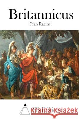 Britannicus Jean Racine Fb Editions 9781515021377 Createspace - książka