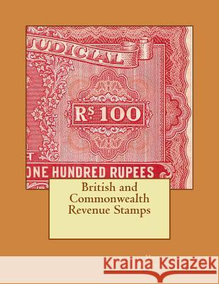 British and Commonwealth Revenue Stamps MR Martin P. Nicholson 9781497393714 Createspace - książka