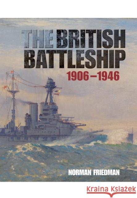 British Battleship Norman Friedman 9781848322257 PEN & SWORD BOOKS - książka