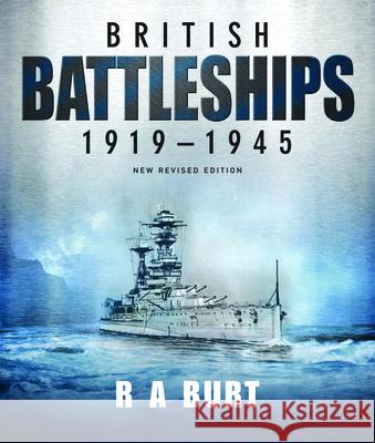 British Battleships 1919-1945 R. A. Burt 9781682478011 US Naval Institute Press - książka