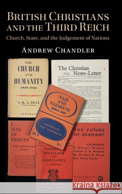 British Christians and the Third Reich: Church, State, and the Judgement of Nations Chandler, Andrew 9781107129047 Cambridge University Press - książka