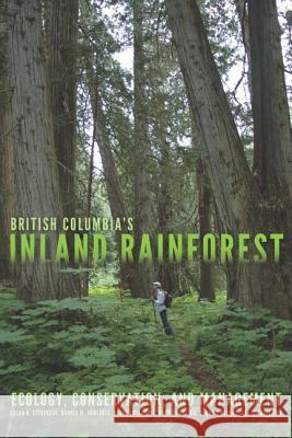 British Columbia's Inland Rainforest: Ecology, Conservation, and Management Stevenson, Susan K. 9780774818506 UBC Press - książka