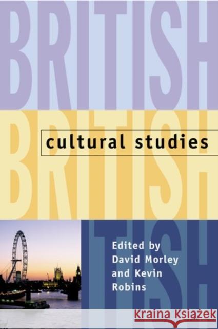 British Cultural Studies: Geography, Nationality, and Identity Morley, David 9780198742067  - książka