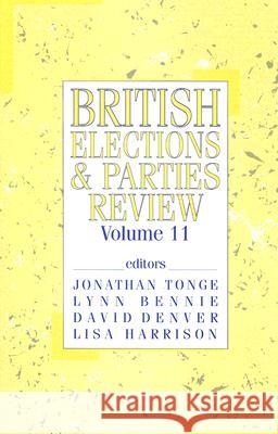 British Elections & Parties Review Jonathan Tonge Lynn Bennie David Denver 9780714682099 Frank Cass Publishers - książka