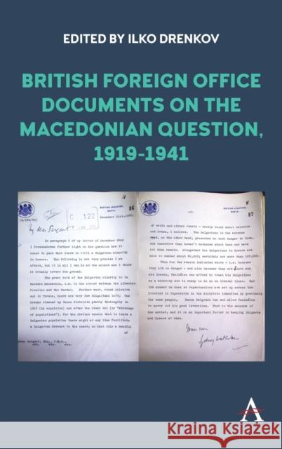 British Foreign Office Documents on the Macedonian Question, 1919-1941 Ilko Drenkov Ivan Metodiev Petrov Lynnette G. Leonard 9781785277252 Anthem Press - książka