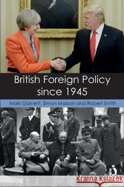 British Foreign Policy Since 1945 Garnett, Mark 9781138821293 Taylor and Francis - książka