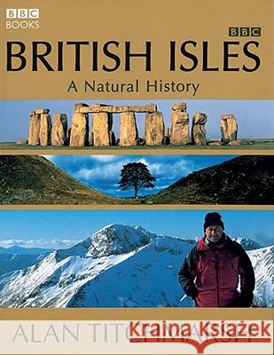 British Isles: A Natural History Alan Titchmarsh 9780563521624 Ebury Publishing - książka