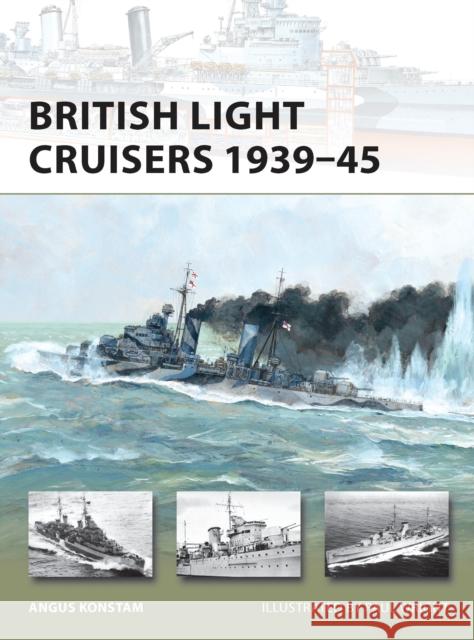 British Light Cruisers 1939-45 Angus Konstam 9781849086844  - książka