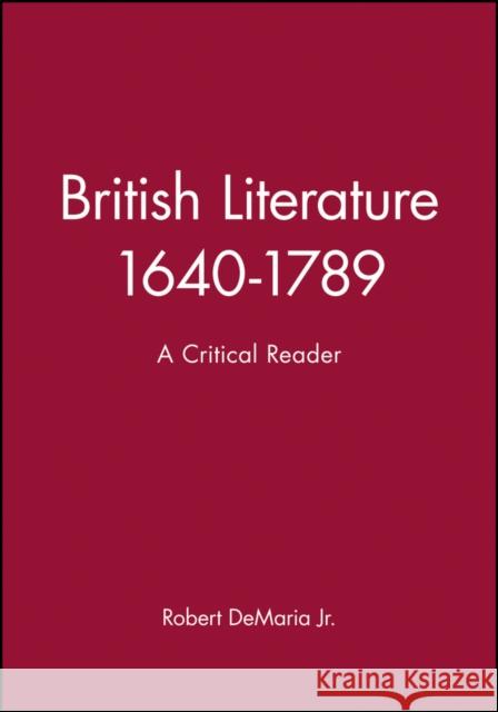 British Literature 1640-1789 DeMaria, Robert 9780631197393 Wiley-Blackwell - książka