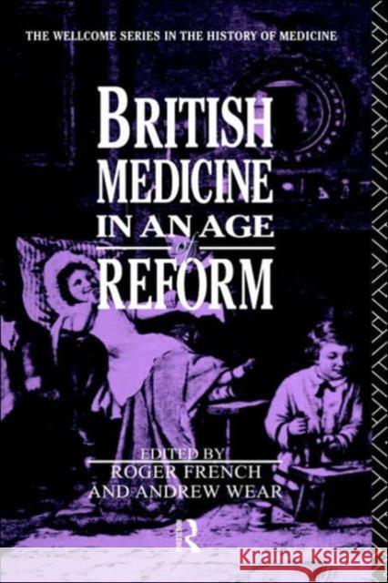 British Medicine in an Age of Reform Roger French 9780415056229  - książka