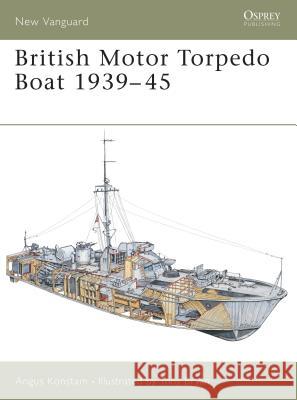 British Motor Torpedo Boat 1939-45 Angus Konstam Tony Bryan 9781841765006 Osprey Publishing (UK) - książka