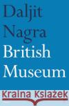 British Museum Daljit Nagra 9780571333745 Faber & Faber