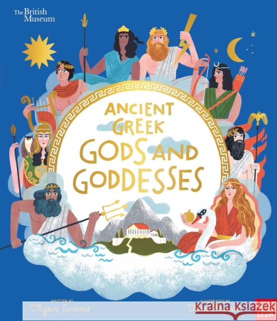 British Museum: Ancient Greek Gods and Goddesses Tegen (Senior Editor) Evans 9781805131069 Nosy Crow Ltd - książka