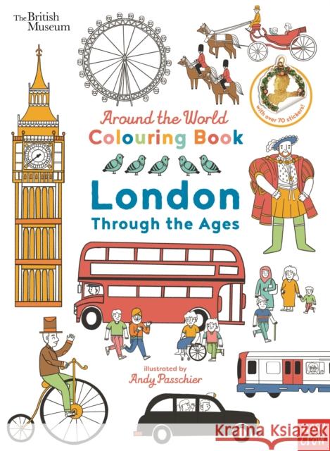 British Museum: Around the World Colouring: London Through the Ages Nosy Crow Ltd 9781805132943 Nosy Crow Ltd - książka