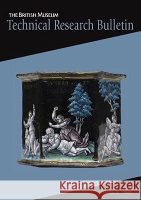 British Museum Technical Research Bulletin: No. 3 David Saunders 9781904982487 Archetype Publications Ltd - książka