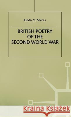 British Poetry of the Second World War Linda M. Shires 9780333369494 PALGRAVE MACMILLAN - książka