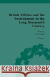 British Politics and the Environment in the Long Nineteenth Century  9781032047843 Taylor & Francis Ltd