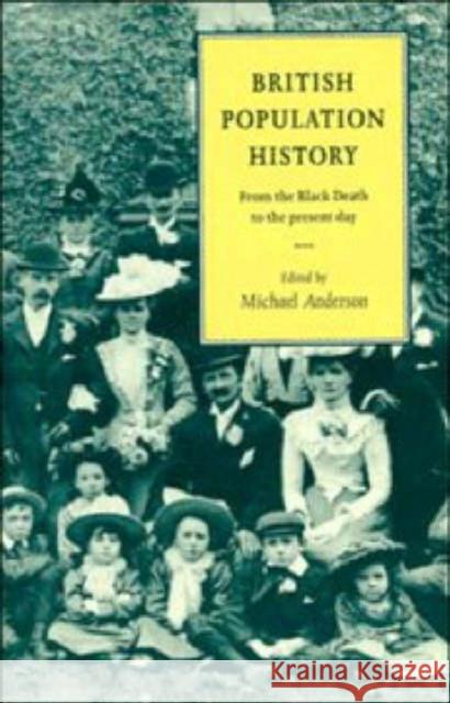 British Population History Anderson, Michael 9780521578844 Cambridge University Press - książka