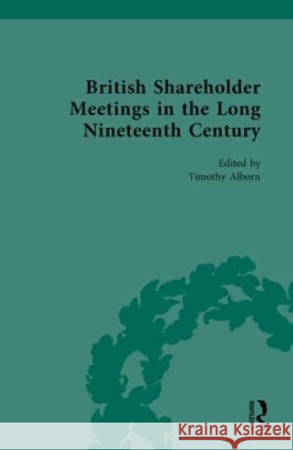 British Shareholder Meetings in the Long Nineteenth Century  9781032012117 Taylor & Francis Ltd - książka