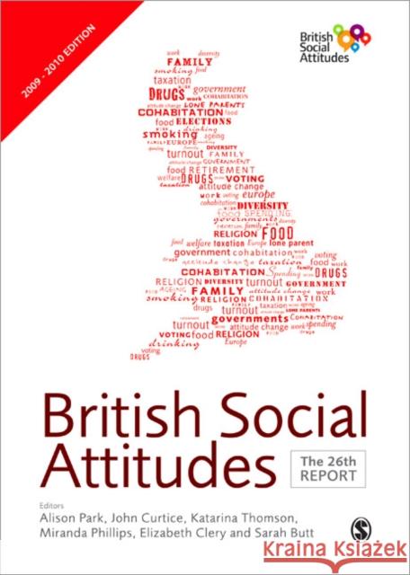British Social Attitudes: The 26th Report Park, Alison 9781849203876  - książka