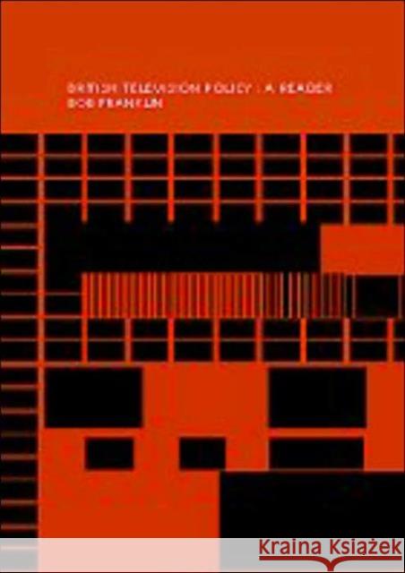 British Television Policy: A Reader Bob Franklin 9780415198721 Routledge - książka