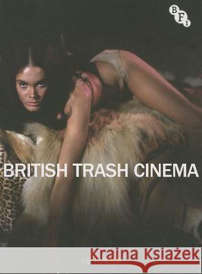 British Trash Cinema I Q Hunter 9781844574155  - książka