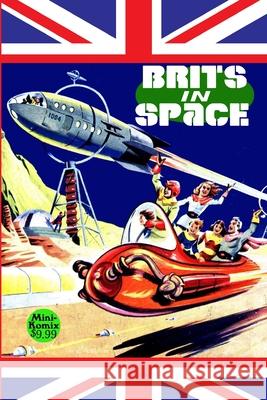 Brits In Space Mini Komix 9781678170615 Lulu.com - książka