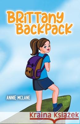 Brittany Backpack Annie McLane 9780228863533 Tellwell Talent - książka
