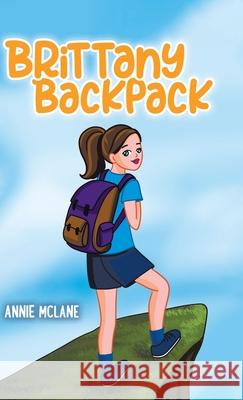 Brittany Backpack Annie McLane 9780228863540 Tellwell Talent - książka