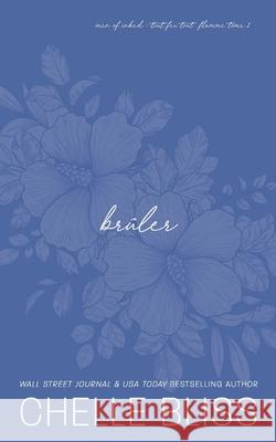 Brûler: Discrète Bliss, Chelle 9781637430910 Bliss Ink - książka