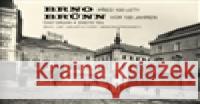 Brno před 100 lety 2.díl Vladimír Filip 9788090516687 Josef Filip 1938 - książka