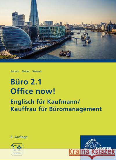 Büro 2.1 Office now! Wessels, Dieter 9783758522727 Europa-Lehrmittel - książka