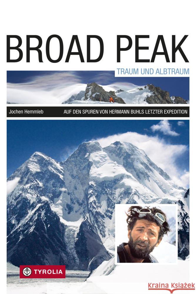 Broad Peak - Traum und Albtraum Hemmleb, Jochen 9783702239947 Tyrolia - książka