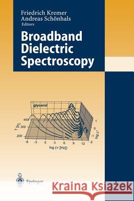 Broadband Dielectric Spectroscopy Friedrich Kremer Andreas Sc Andreas Schonhals 9783642628092 Springer - książka