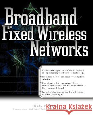 Broadband Fixed Wireless Networks Neil P. Reid 9780072133660 McGraw-Hill Companies - książka