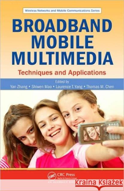 Broadband Mobile Multimedia: Techniques and Applications Zhang, Yan 9781420051841 Auerbach Publications - książka