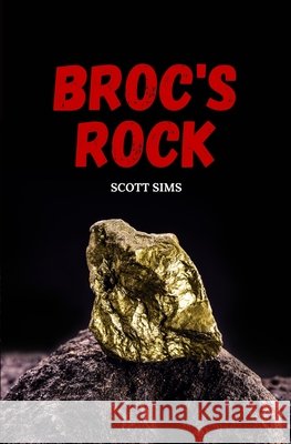 Broc's Rock Sims, Scott 9798407225607 Independently published - książka