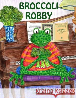 Broccoli Robby Rosalinde Jane Block 9798736541393 Independently Published - książka